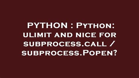 subprocess popen python|subprocess python call.